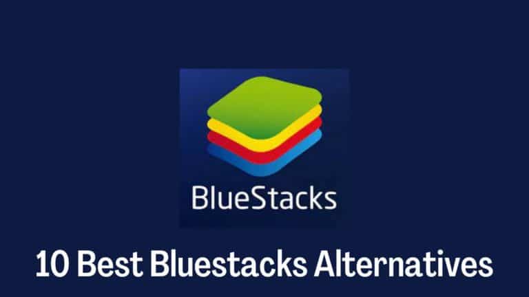 Best Bluestacks Alternatives