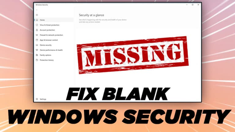 Windows Security App Blank Screen